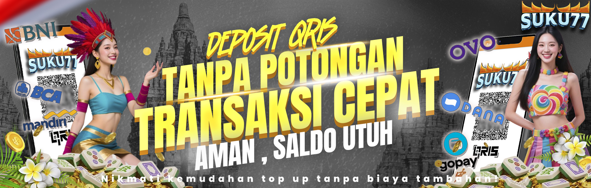 DEPOSIT QRIS TANPA POTONGAN