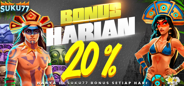 BONUS DEPOSIT HARIAN 20% 