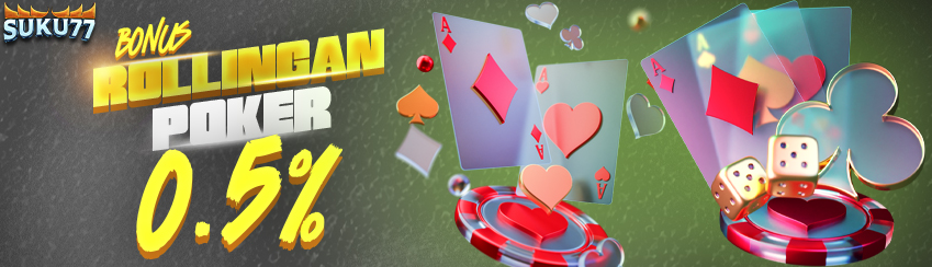 BONUS  ROLLINGAN POKER 0.5%